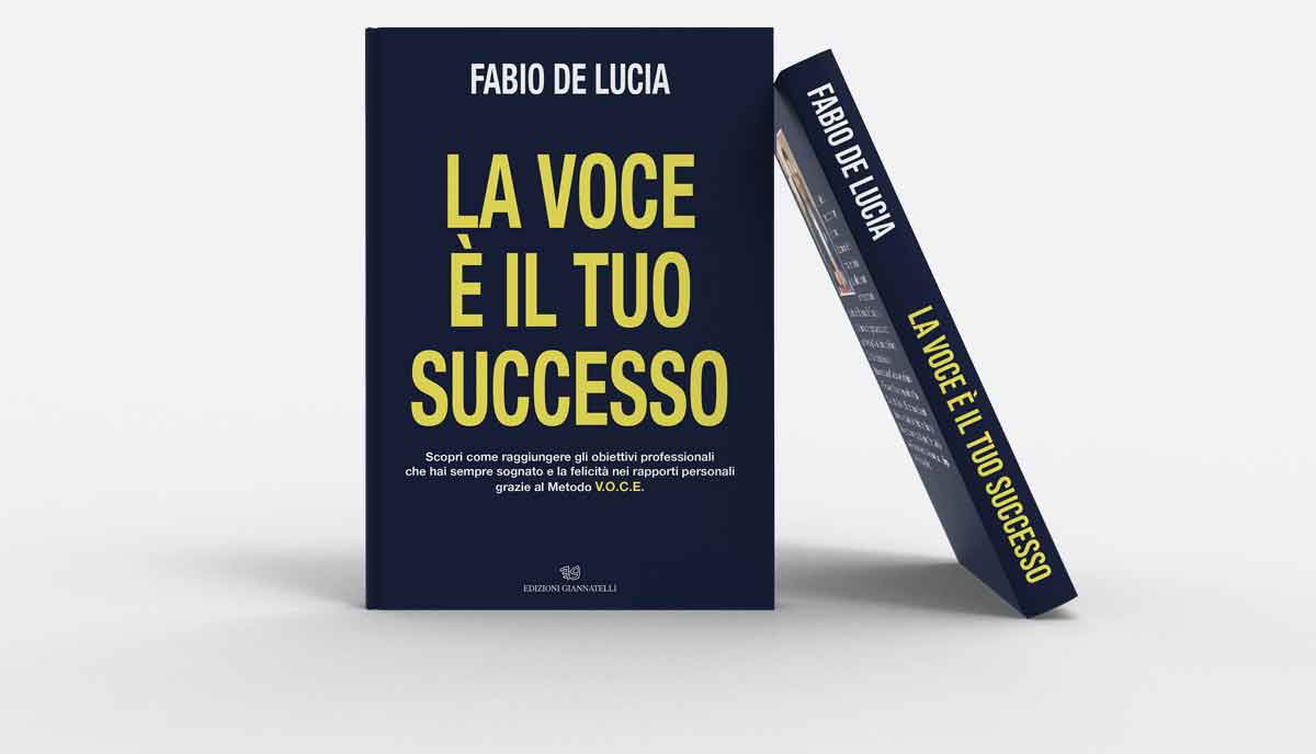 Libro La Voce è il tuo Successo di Fabio De Lucia